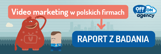 “Video marketing w polskich firmach” – RAPORT