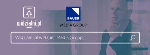 Idziemy do przodu – staliśmy się częścią Grupy Bauer