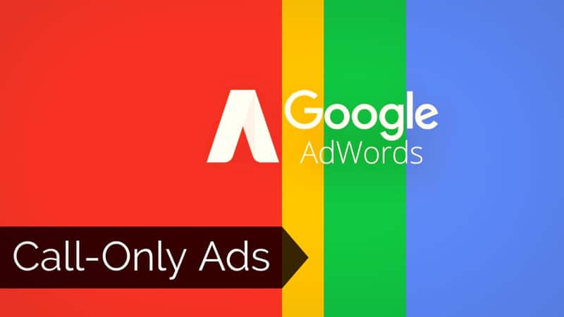 Nowe rozszerzenia reklamy AdWords „Tylko połączenie”
